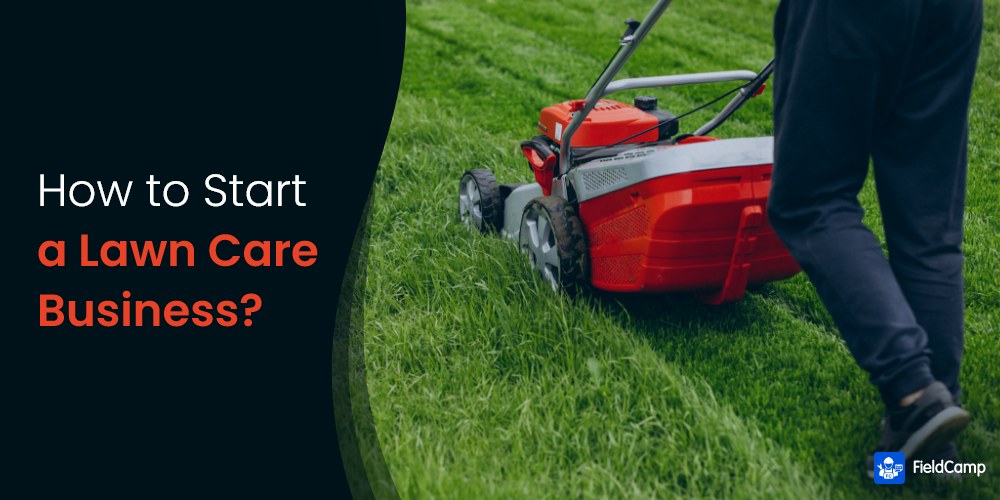 How to start a lawn care business