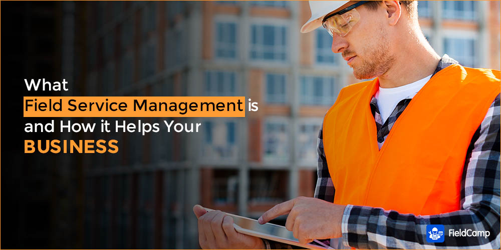 what is field service management