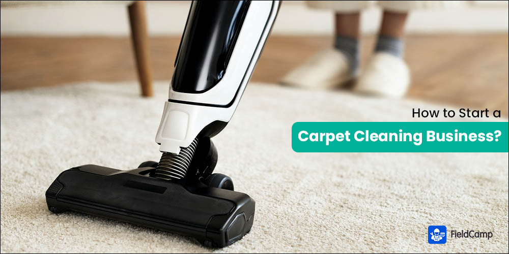 How to Start a Carpet Cleaning Business?