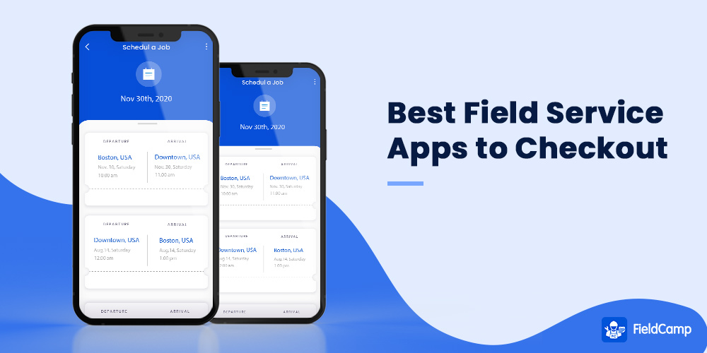 6 Best Field Service Apps