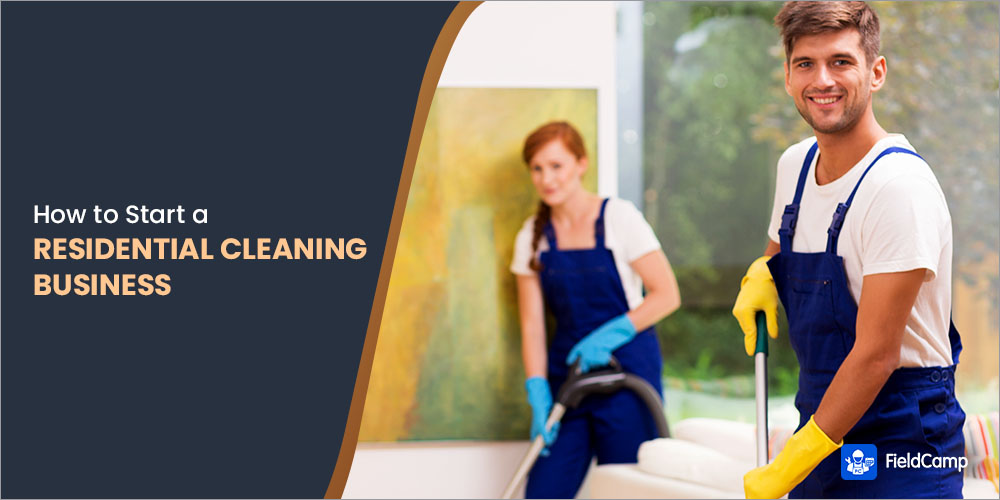 How to Start a Residential Cleaning Business