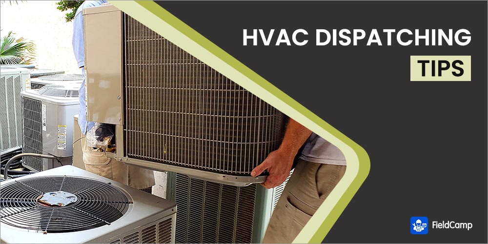 HVAC Dispatching Tips