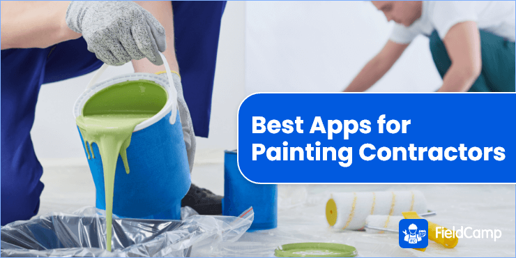 Five Best Apps for Painting Contractors
