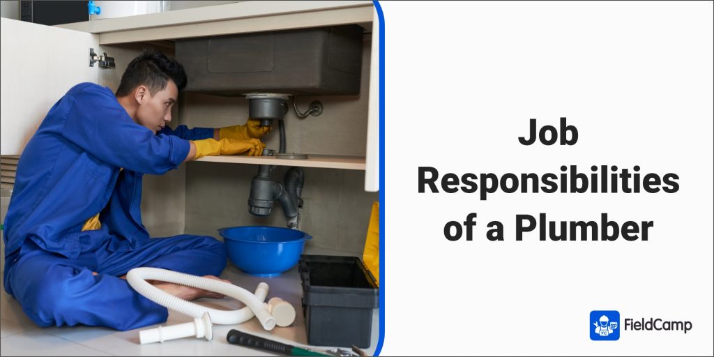 Job responsibilities of a plumber