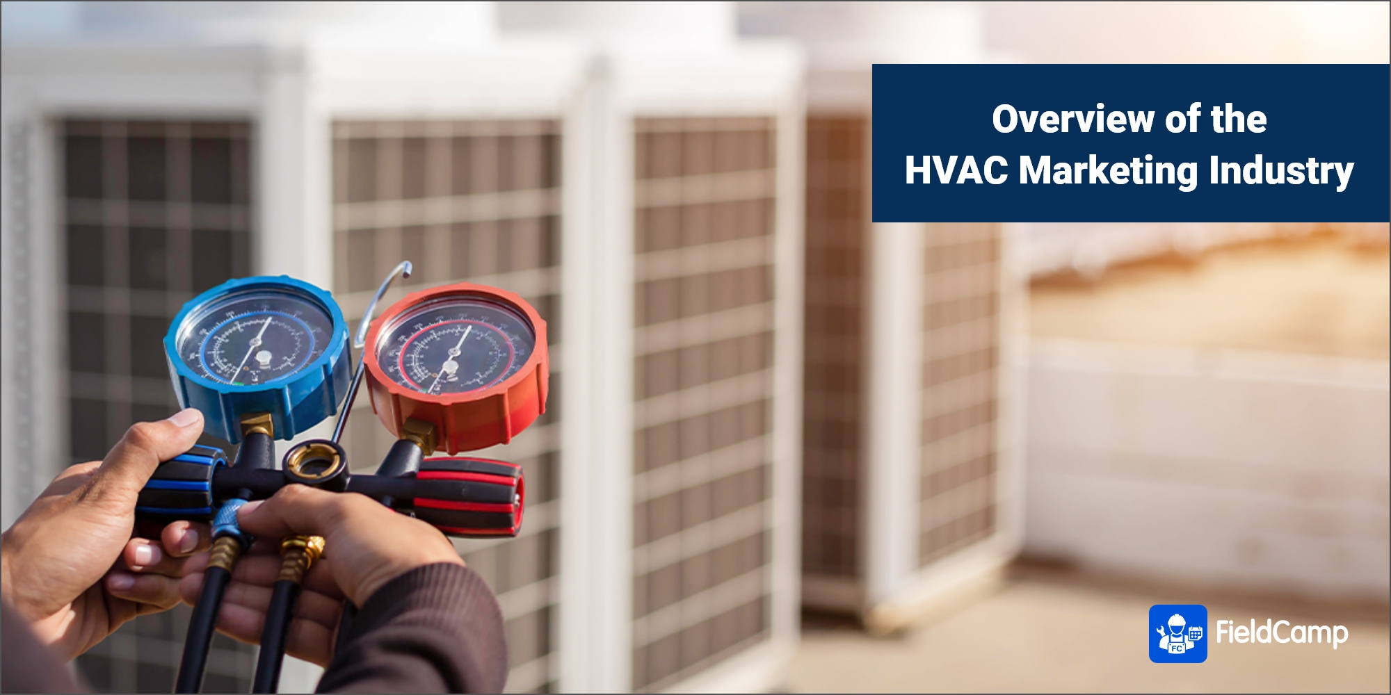 An Overview of the HVAC Marketing Industry