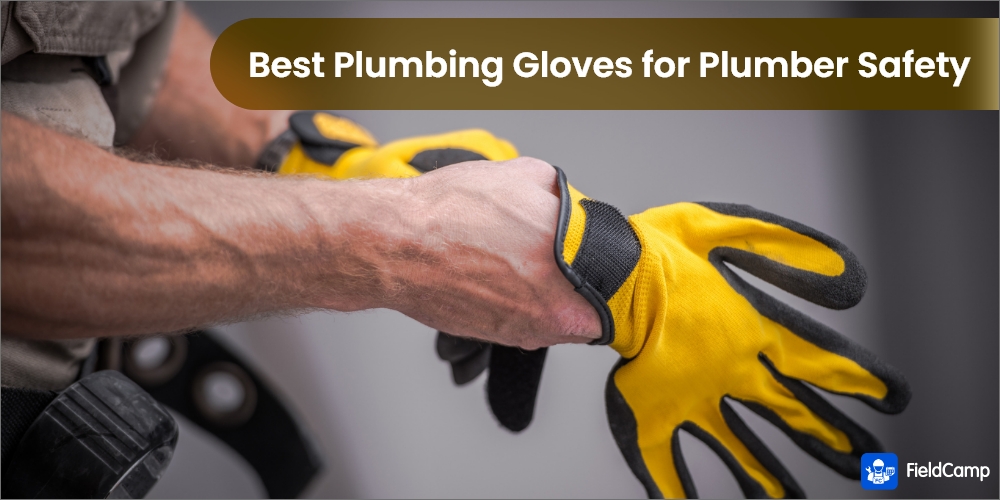 Best plumbing gloves for plumbers safety