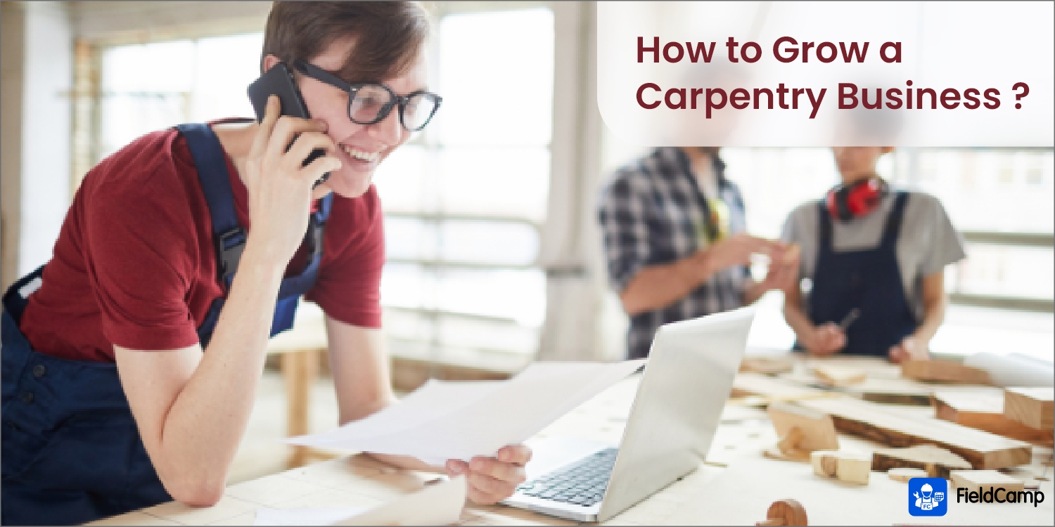 How to grow a carpentry business