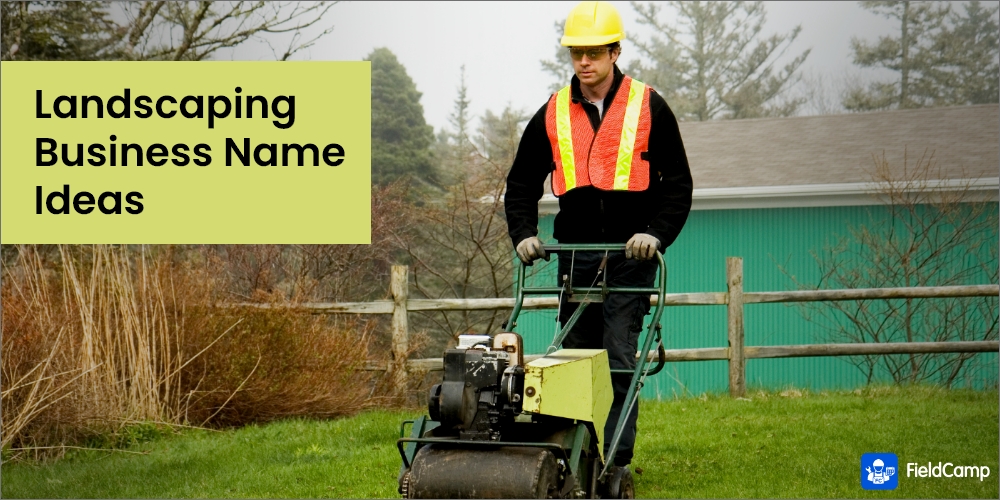 Landscaping business name ideas