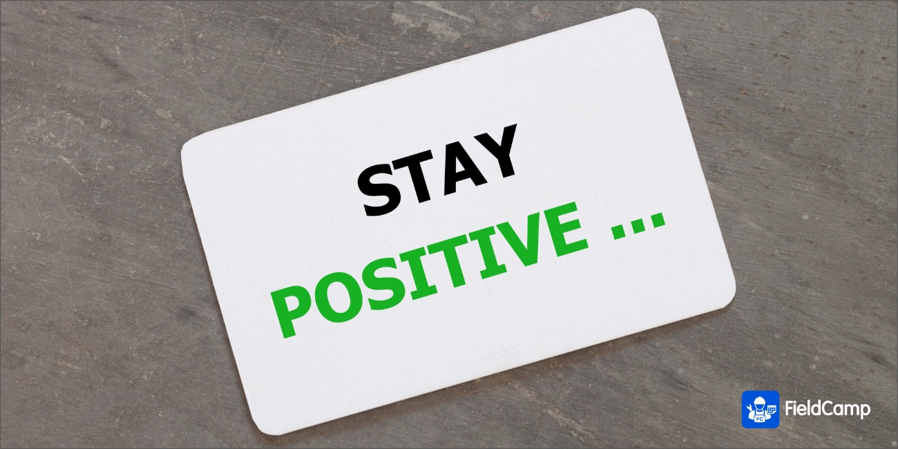 Stay positive to grow a fencing business